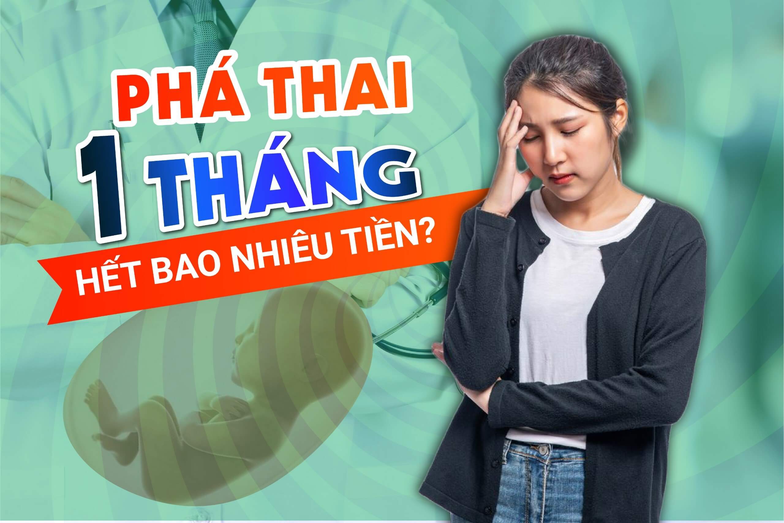 Giá phá thai 1 tháng tuổi ở Nghệ An